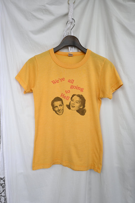 Tee/We're all going to hell